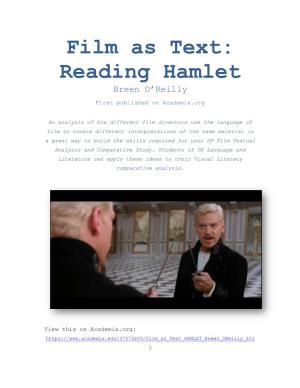 Film As Text: Reading Hamlet Breen O’Reilly
