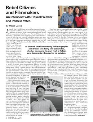 Rebel Citizens and Filmmakers an Interview with Haskell Wexler and Pamela Yates by Maria Garcia