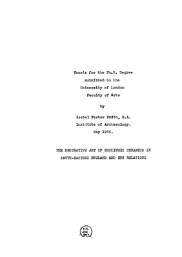 Thesis for the Ph.D. Degree Submitted to the University of London Faculty of Arts