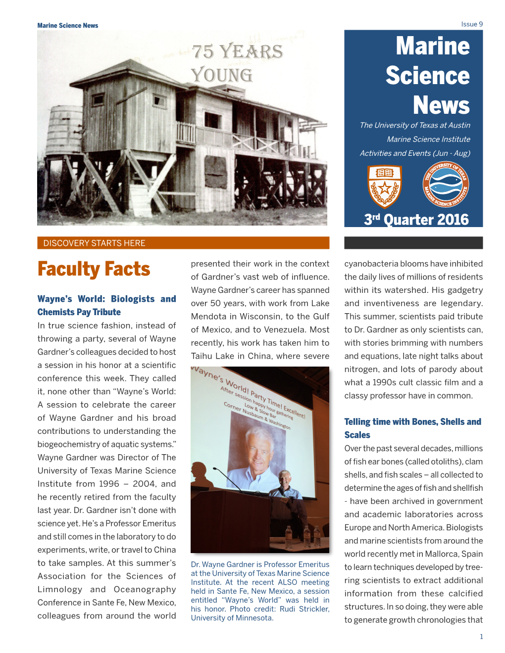 Marine Science News Issue 9 75 Years Marine Young Science News the University of Texas at Austin Marine Science Institute Activities and Events (Jun - Aug)