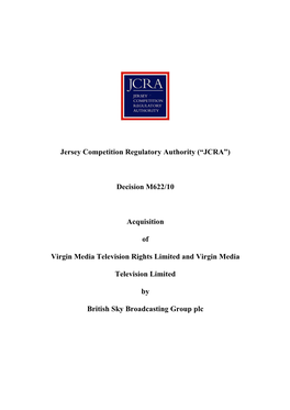 (“JCRA”) Decision M622/10 Acquisition of Virgin Media