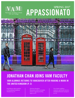 Jonathan Chan Joins Vam Faculty Vam Alumnus Returns to Vancouver After Making a Mark in the United Kingdom (P
