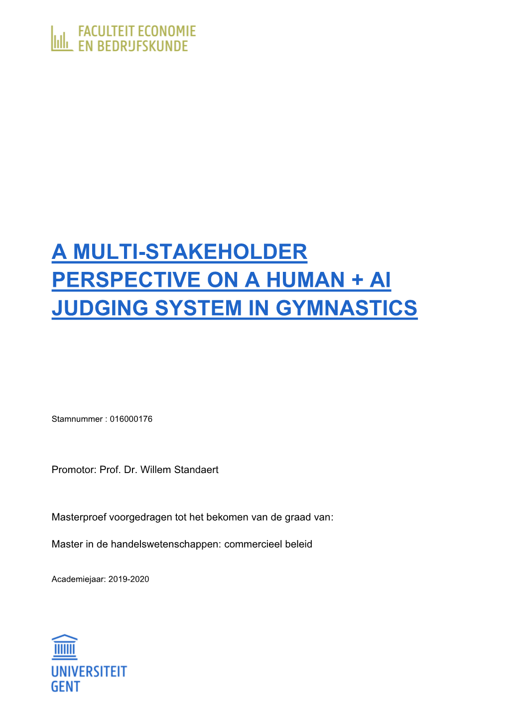 A Multi-Stakeholder Perspective on a Human + Ai Judging System in Gymnastics