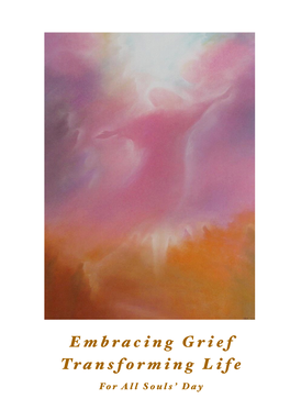 Embracing Grief Transforming Life for All Souls’ Day Cover Image “Angel of Mercy” by Iris Sullivan