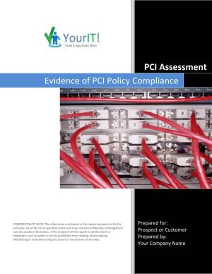 PCI Assessment Evidence of PCI Policy Compliance