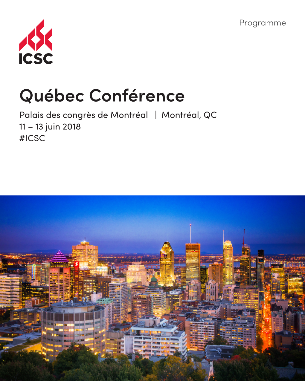 Québec Conférence Palais Des Congrès De Montréal | Montréal, QC 11 – 13 Juin 2018 #ICSC Québec Conférence