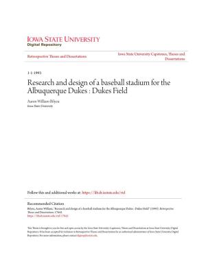 Research and Design of a Baseball Stadium for the Albuquerque Dukes : Dukes Field Aaron William Bilyeu Iowa State University
