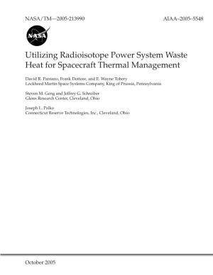 Utilizing Radioisotope Power System Waste Heat for Spacecraft Thermal Management