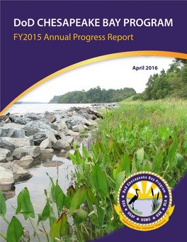 Dod CHESAPEAKE BAY PROGRAM FY2015 Annual Progress Report