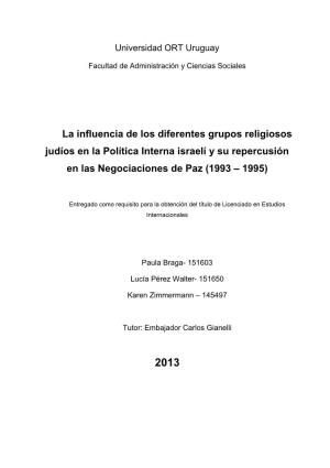 La Influencia De Los Diferentes Grupos Religiosos Judíos En La Política Interna Israelí Y Su Repercusión En Las Negociaciones De Paz (1993 – 1995)