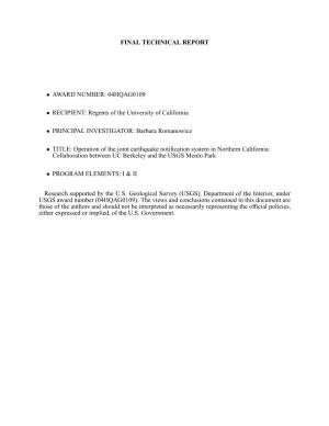FINAL TECHNICAL REPORT • AWARD NUMBER: 04HQAG0109 • RECIPIENT: Regents of the University of California • PRINCIPAL INVESTI