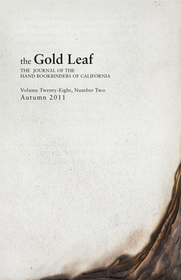 The Gold Leaf the JOURNAL of the HAND BOOKBINDERS of CALIFORNIA