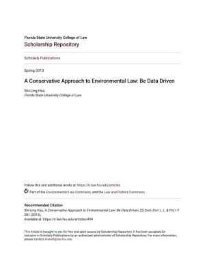 A Conservative Approach to Environmental Law: Be Data Driven
