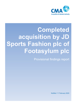 Completed Acquisition by JD Sports Fashion Plc of Footasylum Plc Provisional Findings Report