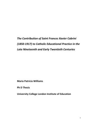 The Contribution of Saint Frances Xavier Cabrini (1850-1917) to Catholic Educational Practice in the Late Nineteenth and Early Twentieth Centuries