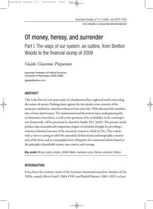 Of Money, Heresy, and Surrender Part I: the Ways of Our System, an Outline, from Bretton Woods to the Financial Slump of 2008