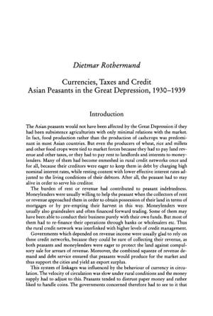 Dietmar Rothermund Currencies, Taxes and Credit Asian Peasants in the Great Depression, 1930-1939
