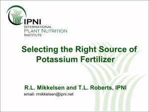 Selecting the Right Source of Potassium Fertilizer