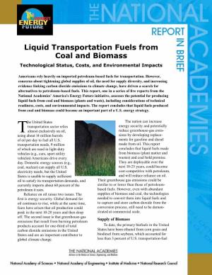 Liquid Transportation Fuels from Coal and Biomass Technological Status, Costs, and Environmental Impacts