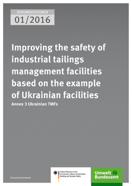 Improving the Safety of Industrial Tailings Management Facilities Based on the Example of Ukrainian Facilities Annex 3 Ukrainian Tmfs