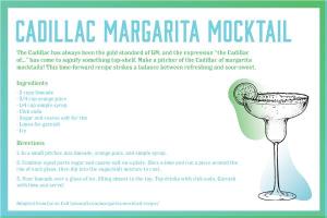Cadillac Margarita Mocktail the Cadillac Has Always Been the Gold Standard of GM, and the Expression “The Cadillac Of…” Has Come to Signify Something Top-Shelf