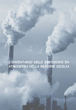 Inventario Delle Emissioni in Atmosfera Della Regione Sicilia