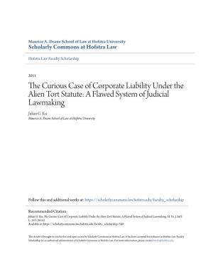 The Curious Case of Corporate Liability Under the Alien Tort Statute: a Flawed System of Judicial Lawmaking, 51 Va