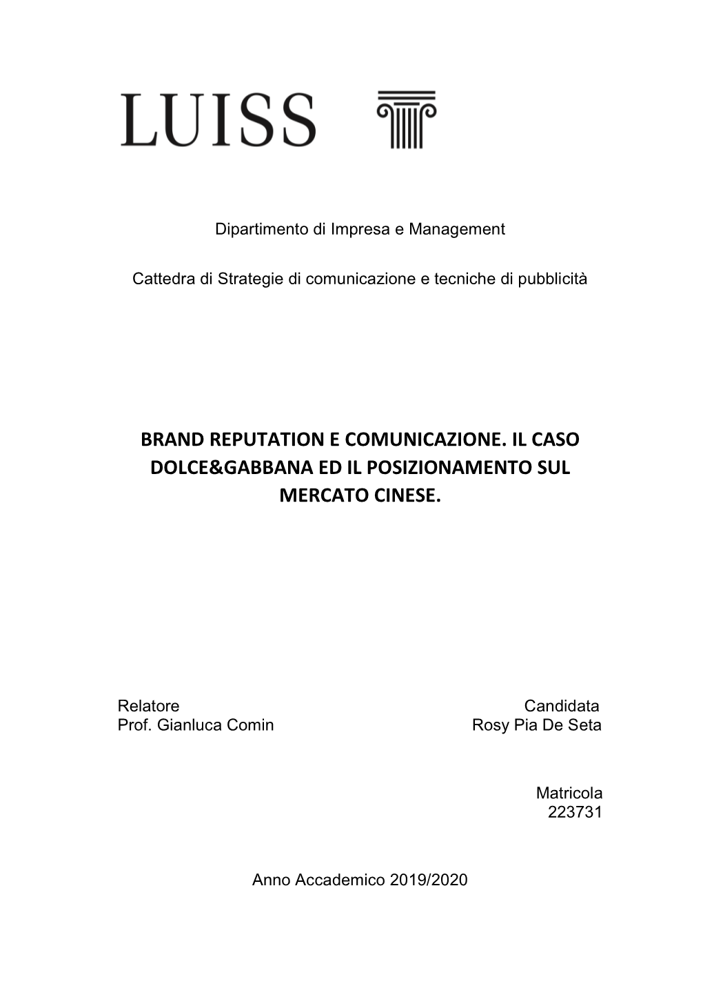 Brand Reputation E Comunicazione. Il Caso Dolce&Gabbana Ed Il