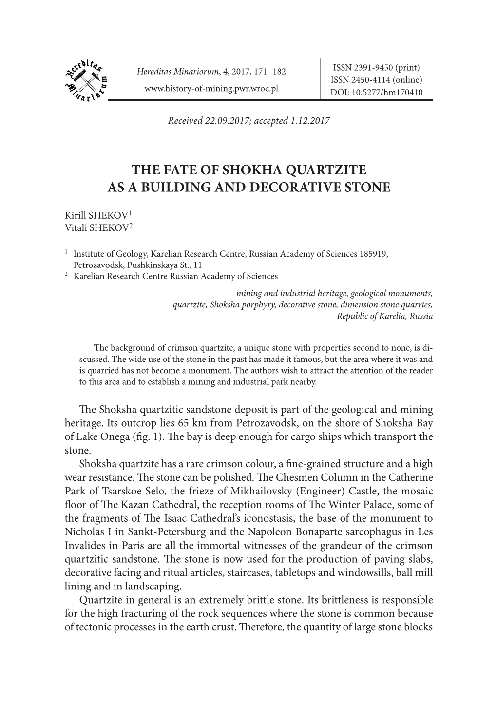 The Fate of Shokha Quartzite As a Building and Decorative Stone