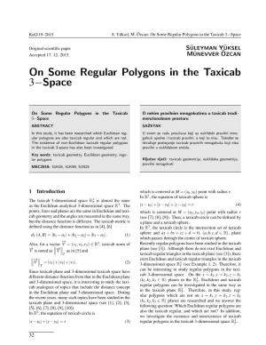 On Some Regular Polygons in the Taxicab 3−Space