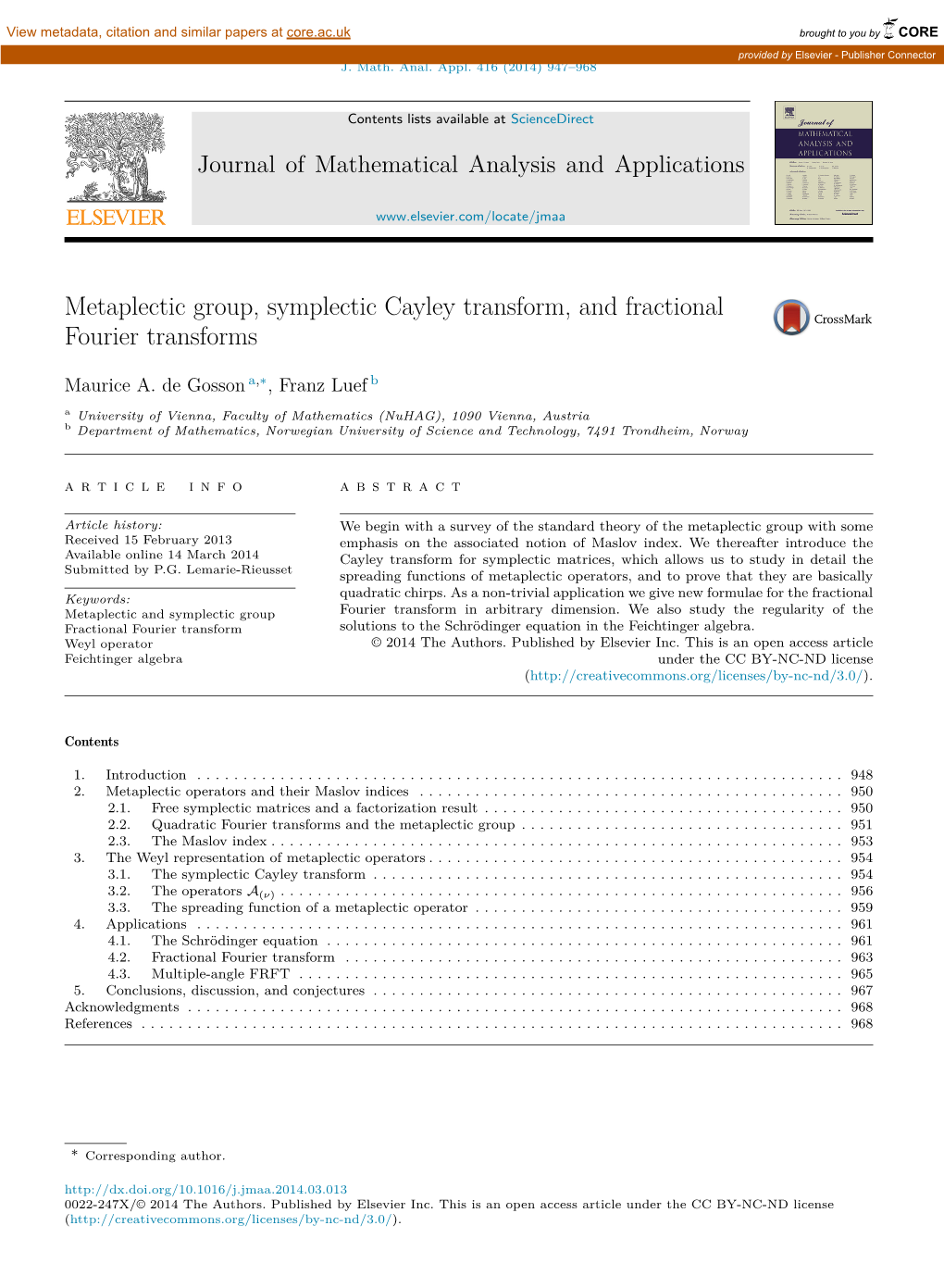 Metaplectic Group, Symplectic Cayley Transform, and Fractional Fourier Transforms