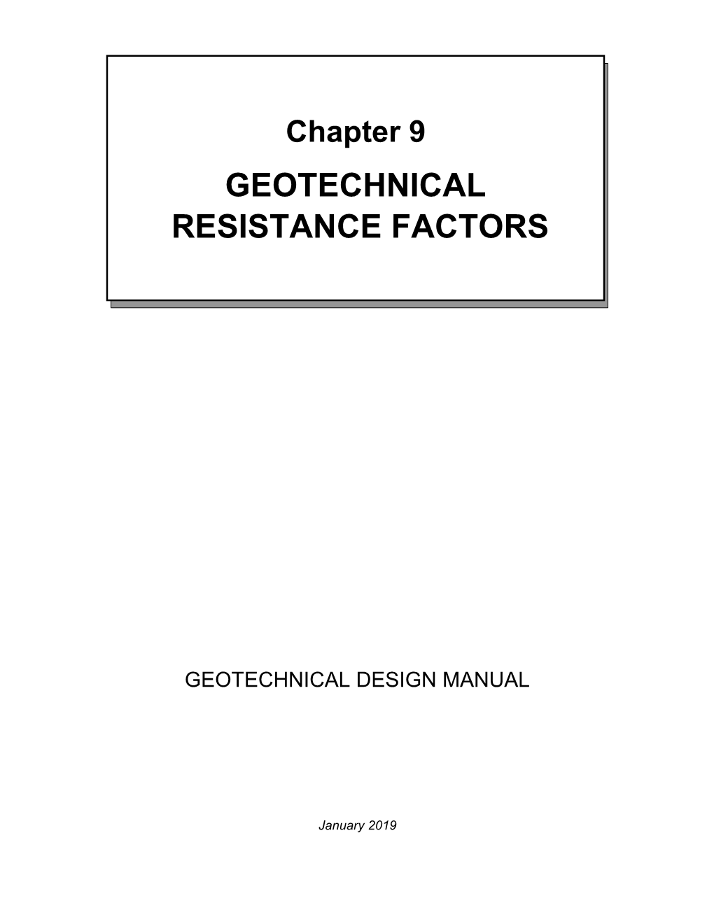 Geotechnical Resistance Factors