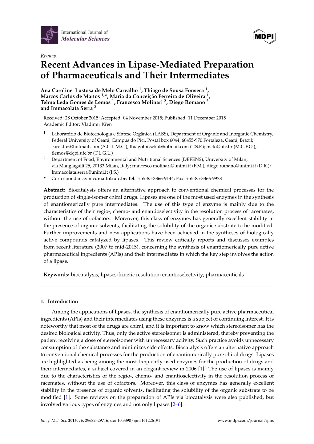 Recent Advances in Lipase-Mediated Preparation of Pharmaceuticals and Their Intermediates