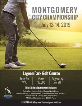 MONTGOMERY CITY CHAMPIONSHIP July 12- 14, 2019