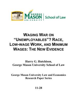 Waging War on “Unemployables”? Race, Low-Wage Work, and Minimum Wages: the New Evidence