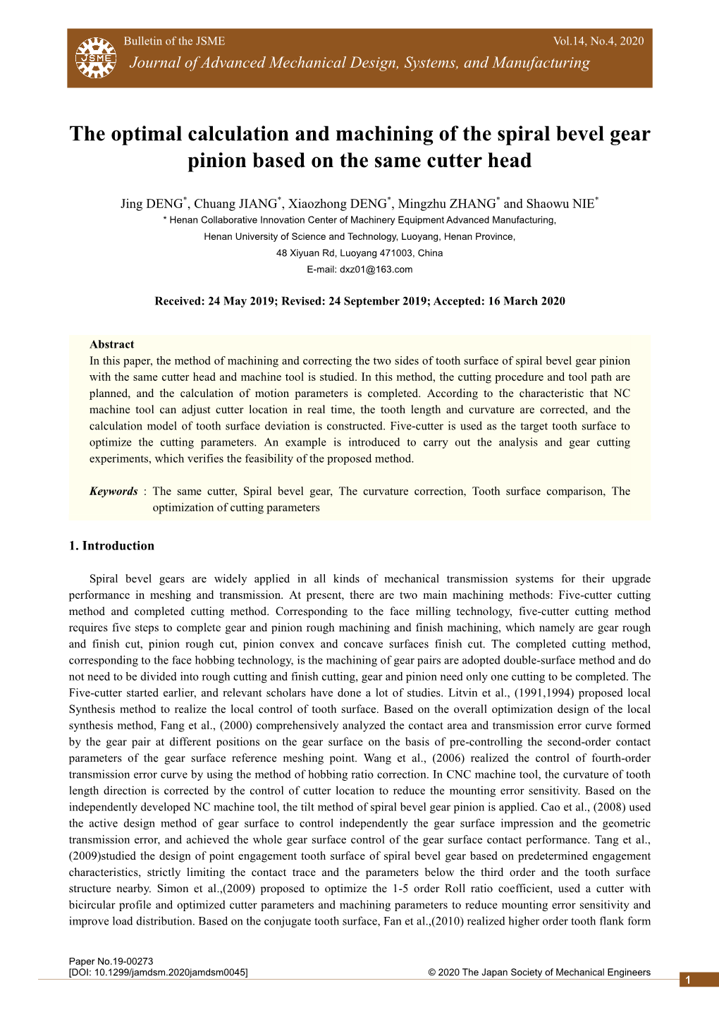 The Optimal Calculation and Machining of the Spiral Bevel Gear Pinion Based on the Same Cutter Head