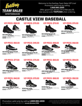 Castle View Baseball VIP PRICE: $98.00 VIP PRICE: $70.00 VIP PRICE: $70.00 VIP PRICE: $70.00