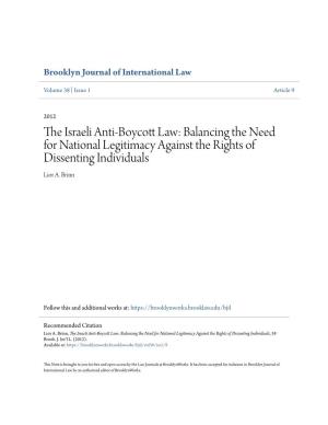 The Israeli Anti-Boycott Al W: Balancing the Need for National Legitimacy Against the Rights of Dissenting Individuals, 38 Brook