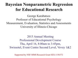 Bayesian Nonparametric Regression for Educational Research