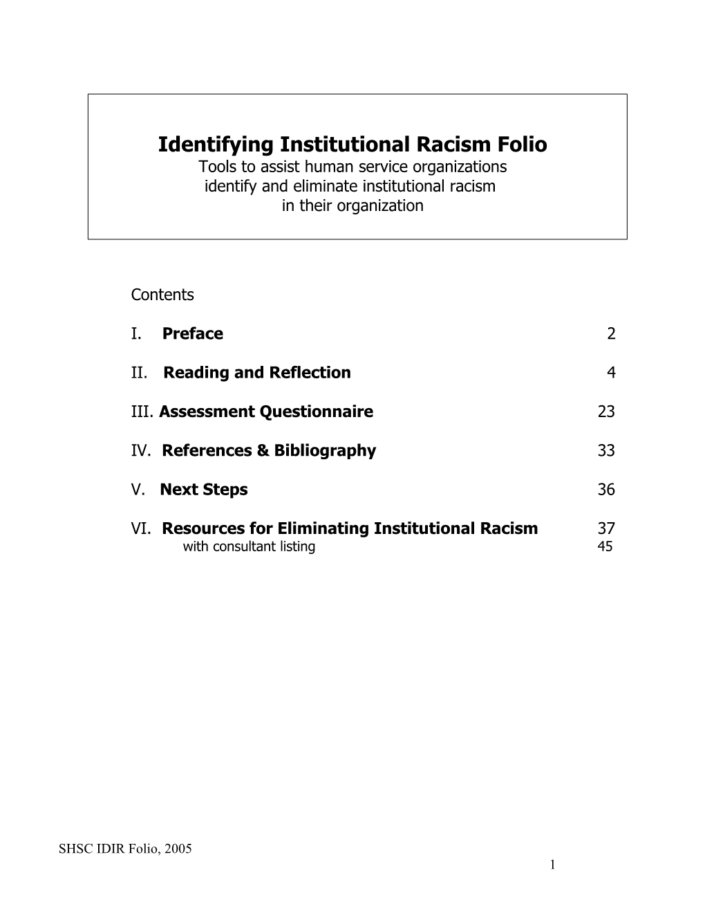 Identifying Institutional Racism