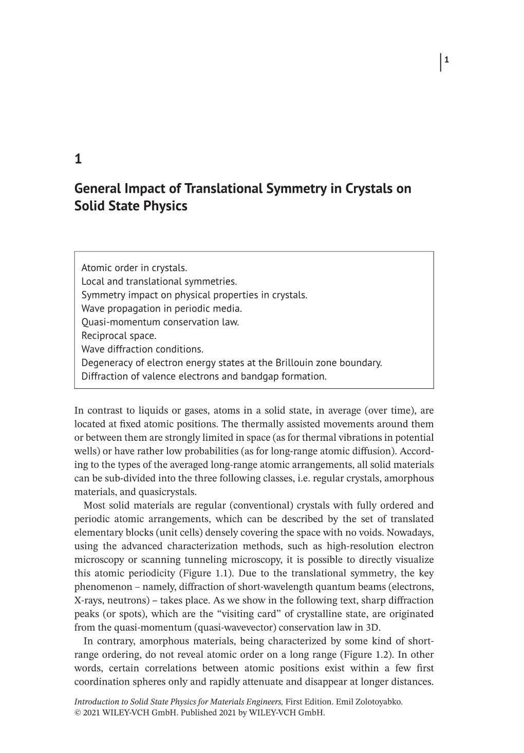 1 General Impact of Translational Symmetry in Crystals on Solid State Physics