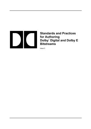 Standards and Practices for Authoring Dolby Digital and Dolby E Bitstreams