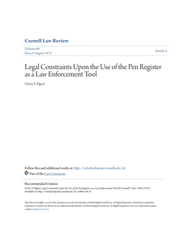 Legal Constraints Upon the Use of the Pen Register As a Law Enforcement Tool Victor S