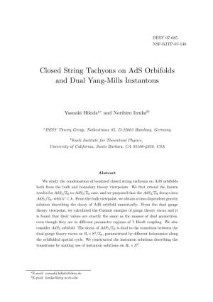 Closed String Tachyons on Ads Orbifolds and Dual Yang-Mills Instantons