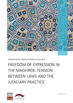 Freedom of Expression in the Maghreb: Tension Between Laws and the Judiciary Practice