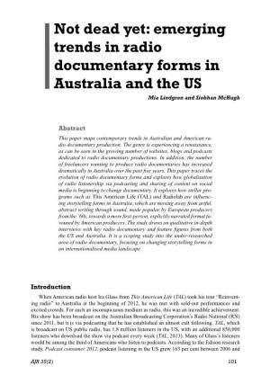 Emerging Trends in Radio Documentary Forms in Australia and the US Mia Lindgren and Siobhan Mchugh
