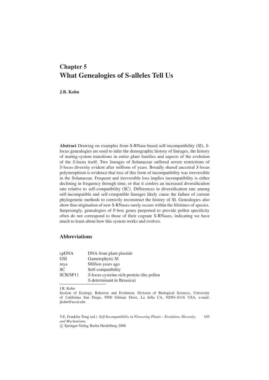 Kohn JR (2004) Historical Inferences from the Self-Incompatibility Locus