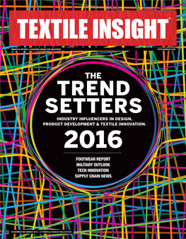 Trend Setters Industry Influencers in Design, Product Development & Textile Innovation