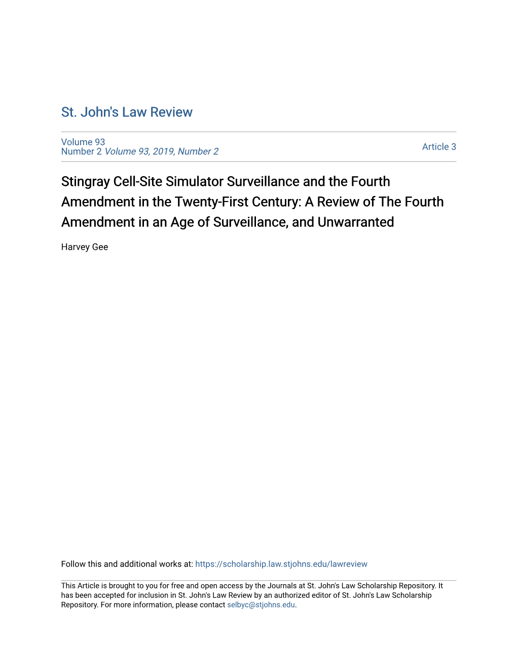 Stingray Cell-Site Simulator Surveillance and the Fourth