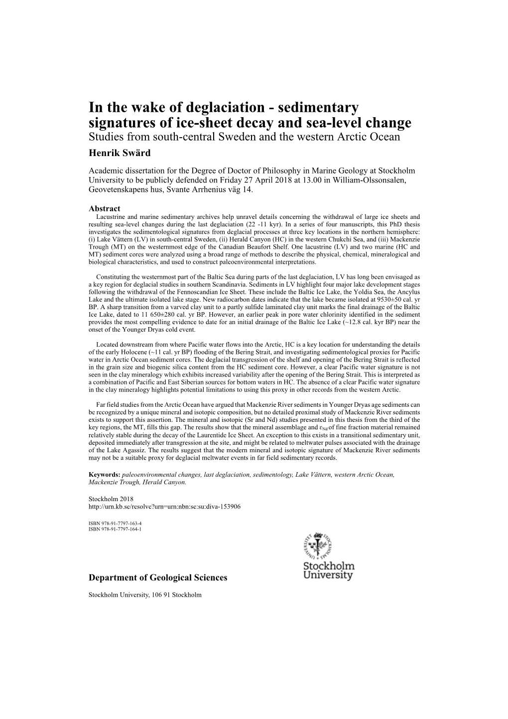 In the Wake of Deglaciation - Sedimentary Signatures of Ice-Sheet Decay and Sea-Level Change